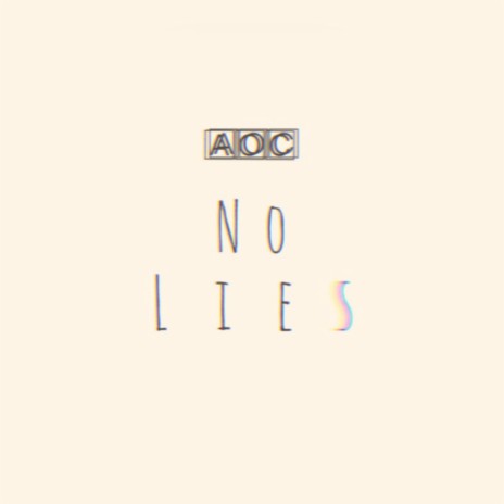 No Lies | Boomplay Music