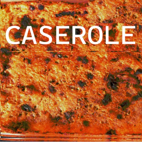 Casserole | Boomplay Music