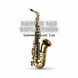 Smooth Sax Reflections