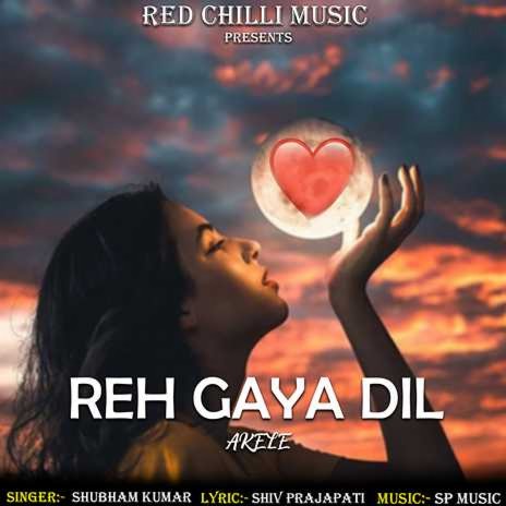 Reh Gaya Dil Akela | Boomplay Music