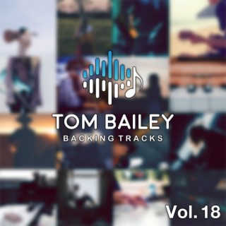 Tom Bailey Backing Tracks Collection Vol. 18