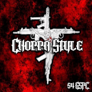 Choppa $tyle (Clipped Version)