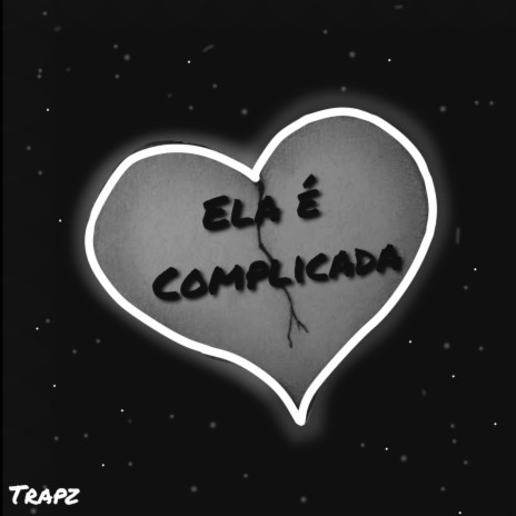 Ela É Complicada | Boomplay Music