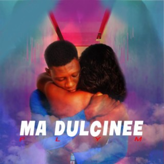 Ma Dulcinée