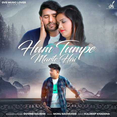 Hum Tumpe Marte Hai | Boomplay Music