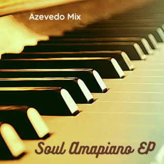 Soul Amapiano EP