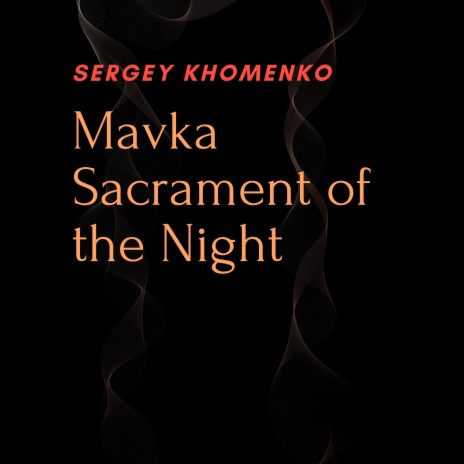 Mavka Sacrament of the Night