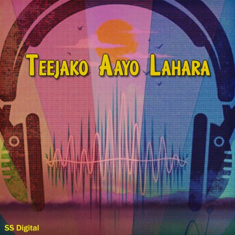 Teejako Aayo Lahara | Boomplay Music