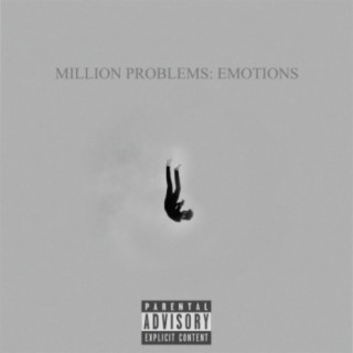 MILLION PROBLEMS: EMOTIONS