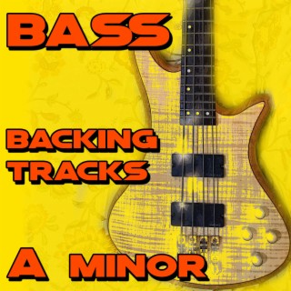 Bass Backing Tracks In A minor (Am)