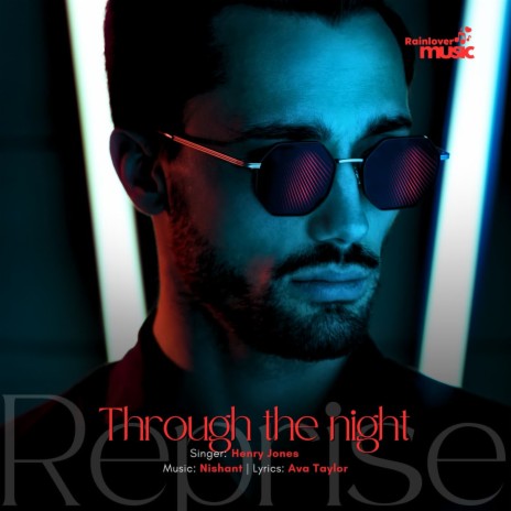 Through the night Reprise | Boomplay Music