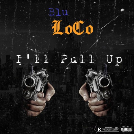 I'll Pull Up | Boomplay Music