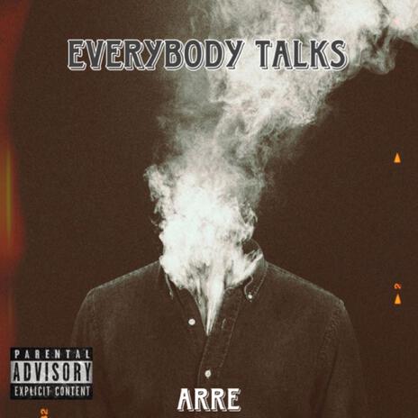 Everybody Talks