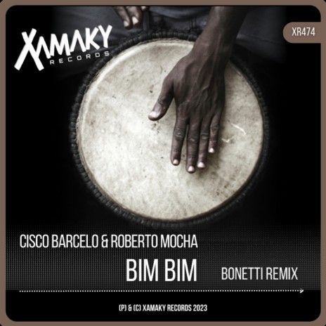 Bim Bim (Bonetti Remix) ft. Roberto Mocha | Boomplay Music