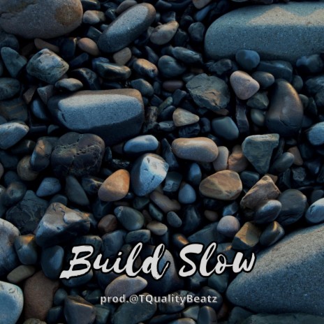 Build Slow (Instrumental)