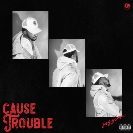 Cause Trouble | Boomplay Music