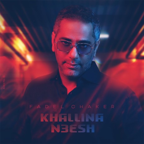 khallina N3esh | Boomplay Music