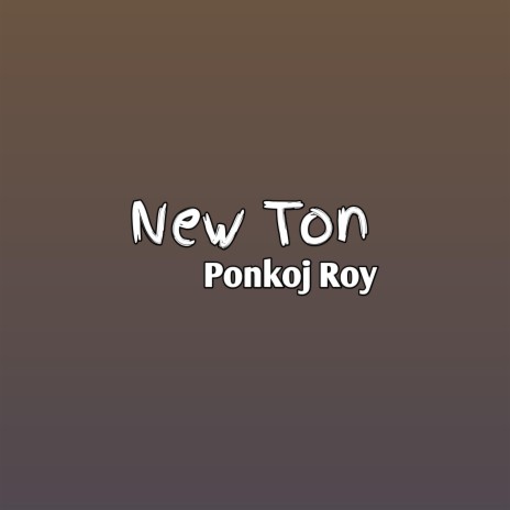 New Ton | Boomplay Music