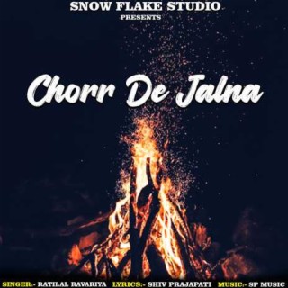 Chorr De Dil Jalna