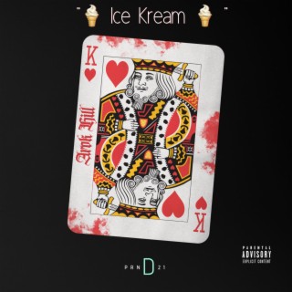 Ice Kream (Freestyle)