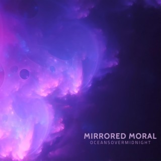 Mirrored Moral