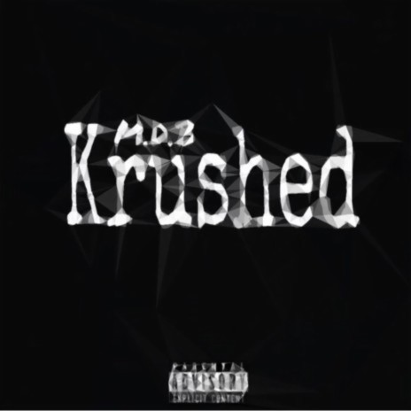 Krushed | Boomplay Music