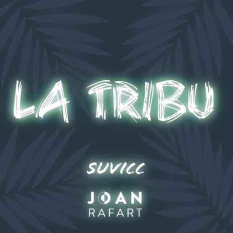 La Tribu | Boomplay Music