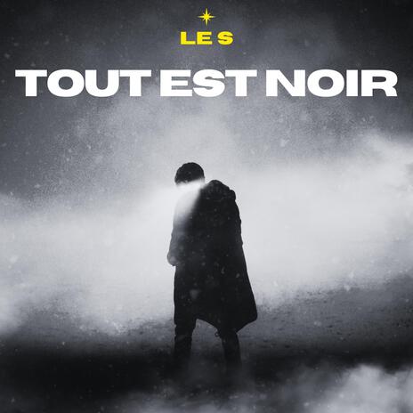 Tout est noir | Boomplay Music