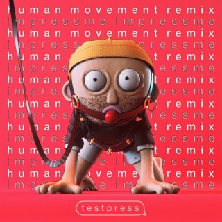 impressme (Human Movement's 303 Revival Remix)