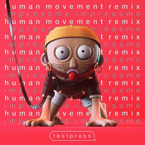 impressme (Human Movement's 303 Revival Remix) | Boomplay Music
