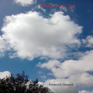 Clouds in My Sky