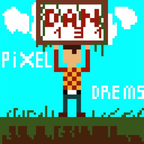 Pixel Drems | Boomplay Music