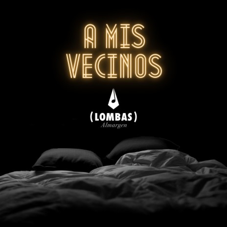 A Mis Vecinos | Boomplay Music