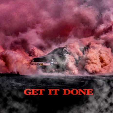 Get It Done (Hard Drop Remix) ft. QUE PARKS