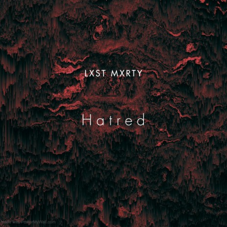 Hatred | Boomplay Music