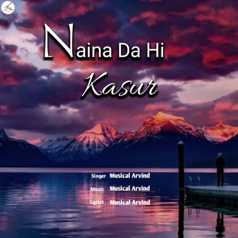 Naina Da Hi Kasur | Boomplay Music