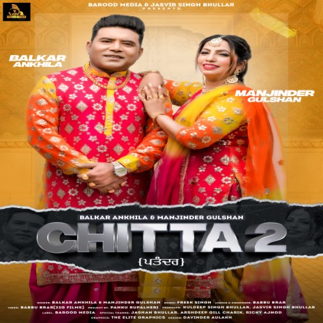 Chitta 2 ft. Manjinder Gulshan | Boomplay Music