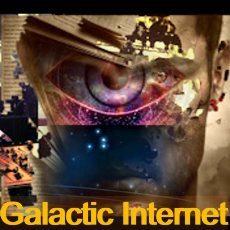 Galactic Internet | Boomplay Music