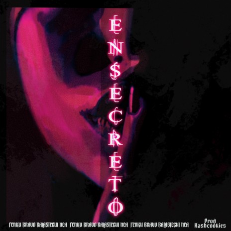 En Secreto ft. Fenku, Bravo & nea | Boomplay Music