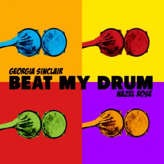 Beat My Drum