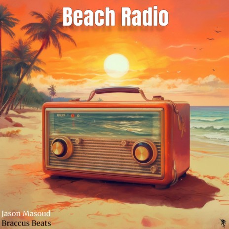 Beach Radio ft. Jason Masoud