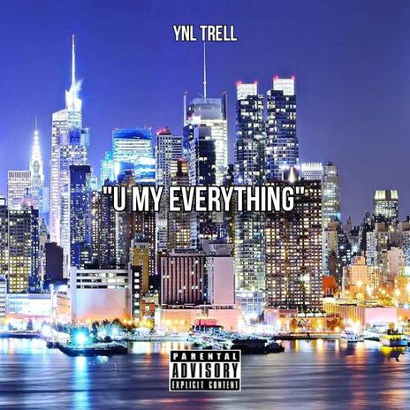 U My Everything | Boomplay Music