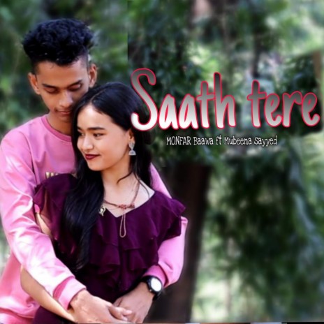 Saath Tere ft. Mubeena sayyed | Boomplay Music