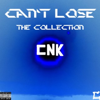 Can't Lose: The Collection