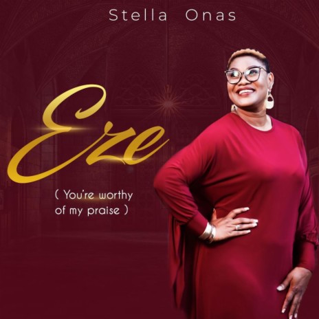 Eze (You're Worthy of my Praise) | Boomplay Music