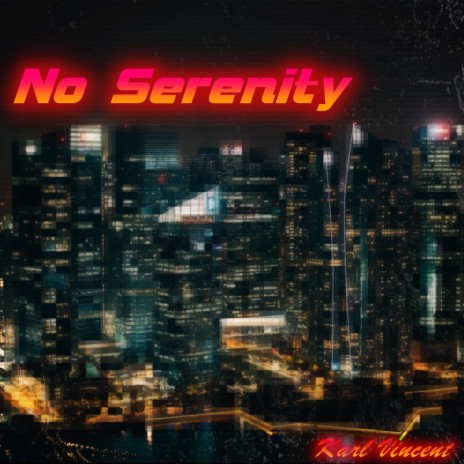 No Serenity | Boomplay Music