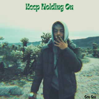 Keep Holding On lyrics | Boomplay Music