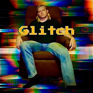 Glitch