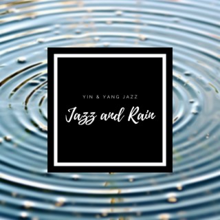 Jazz and Rain: Instrumentals for Contemplative Moods