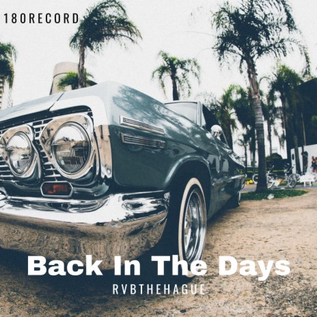 Back In The Days | Boomplay Music